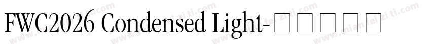 FWC2026 Condensed Light字体转换